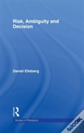 Risk, Ambiguity And Decision