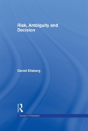 Risk, Ambiguity And Decision - Preview