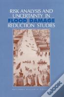 Risk Analysis And Uncertainty In Flood Damage Reduction Studies