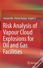 Capa do artigo Risk Analysis Of Vapour Cloud Explosions For Oil And Gas Facilities