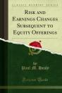 Risk And Earnings Changes Subsequent To Equity Offerings - Preview