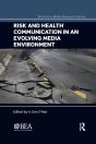 Risk And Health Communication In An Evolving Media Environment - Preview