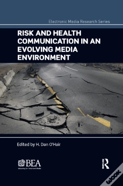 Capa do artigo Risk And Health Communication In An Evolving Media Environment