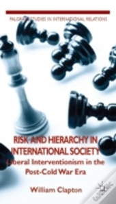 Risk And Hierarchy In International Society