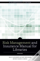 Risk And Insurance Management Manual For Libraries, Updated