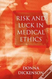 Capa do artigo Risk And Luck In Medical Ethics