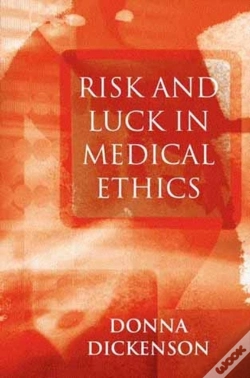 Capa do artigo Risk And Luck In Medical Ethics