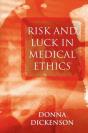 Risk And Luck In Medical Ethics - Preview