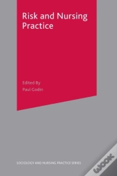Risk And Nursing Practice