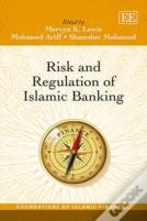 Risk And Regulation Of Islamic Banking