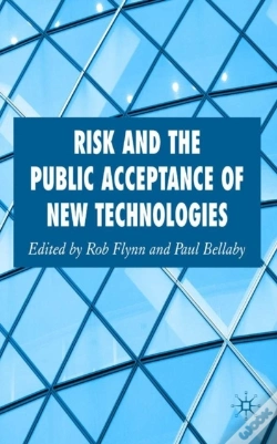 Capa do artigo Risk And The Public Acceptance Of New Technologies
