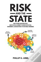 Risk And The State