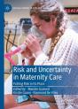 Risk And Uncertainty In Maternity Care - Preview