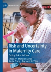 Capa do artigo Risk And Uncertainty In Maternity Care