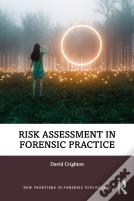 Risk Assessment In Forensic Practice