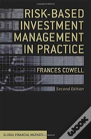 Risk-Based Investment Management In Practice