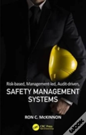 Capa do artigo Risk-Based, Management-Led, Audit-Driven, Safety Management Systems