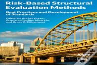 Risk-Based Structural Evaluation Methods