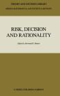 Risk, Decision And Rationality - Preview