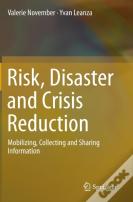 Risk, Disaster And Crisis Reduction