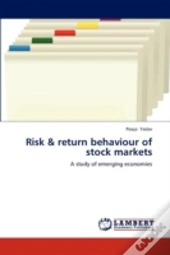 Risk & Return Behaviour Of Stock Markets