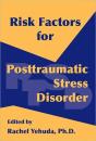 Risk Factors For Posttraumatic Stress Disorder - Preview