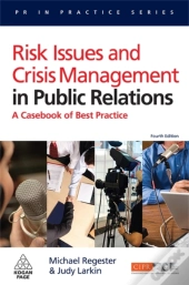 Risk Issues And Crisis Management In Public Relations