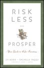 Risk Less And Prosper - Preview