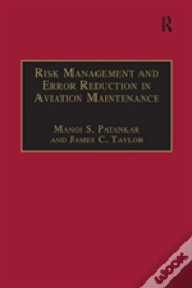 Capa do artigo Risk Management And Error Reduction In Aviation Maintenance