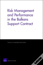 Risk Management And Performance In The Balkans Support Contract