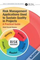 Risk Management Applications Used To Sustain Quality In Projects
