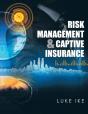 Risk Management & Captive Insurance - Preview