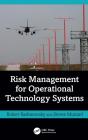 Risk Management For Operational Technology (Ot) Systems - Preview
