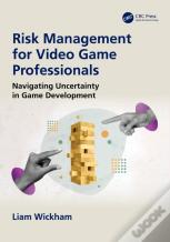 Risk Management For Video Game Professionals