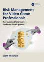 Risk Management For Video Game Professionals - Preview