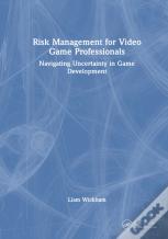 Risk Management For Video Game Professionals