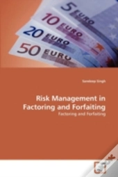 Risk Management In Factoring And Forfaiting