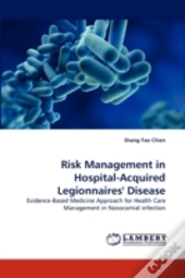Risk Management In Hospital-Acquired Legionnaires' Disease