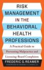Risk Management In The Behavioral Health Professions - Preview