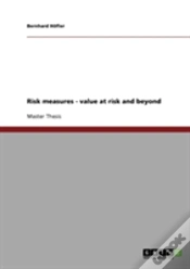 Capa do artigo Risk Measures - Value At Risk And Beyond