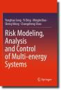 Risk Modeling, Analysis And Control Of Multi-Energy Systems - Preview