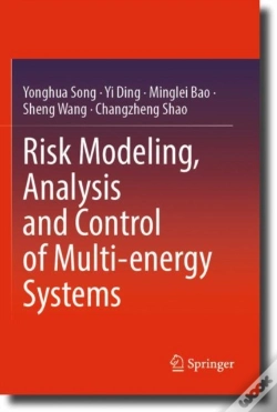 Capa do artigo Risk Modeling, Analysis And Control Of Multi-Energy Systems