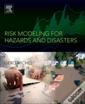 Risk Modeling For Hazards And Disasters