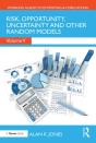 Risk, Opportunity, Uncertainty And Other Random Models - Preview