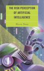 Risk Perception Of Artificial Intelligence - Preview