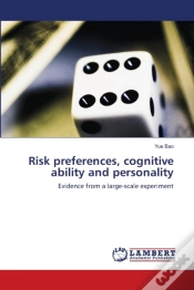 Capa do artigo Risk Preferences, Cognitive Ability And Personality