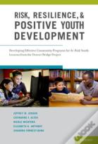 Risk, Resilience, And Positive Youth Development