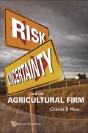 Risk, Uncertainty And The Agricultural Firm - Preview
