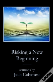Risking A New Beginning