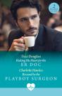 Risking His Heart For The Er Doc / Rescued By The Playboy Surgeon - Preview